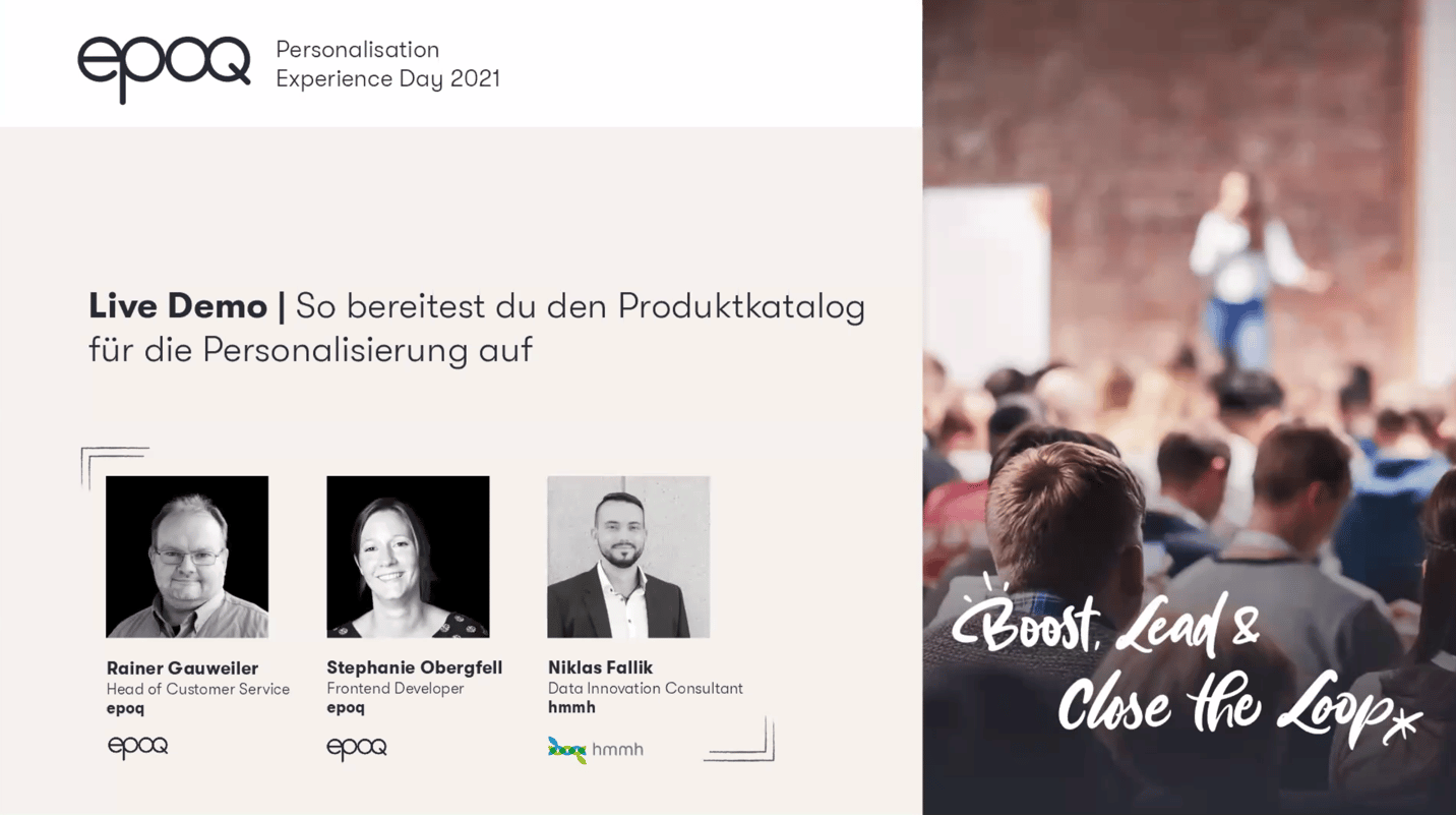 Auf dem Bild sind Speaker des Slots "Live Demo | So bereitest du den Produktkatalog für die Personalisierung auf" des epoq Personalisation Experience Day 2021 zu sehen
