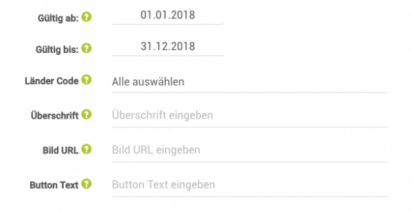 Beispiel aus dem Link Finder: Gültigkeit, Länder Code, Überschrift, Bild URL, Button Text